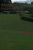 Murder Extempore, by Ken Lizzi